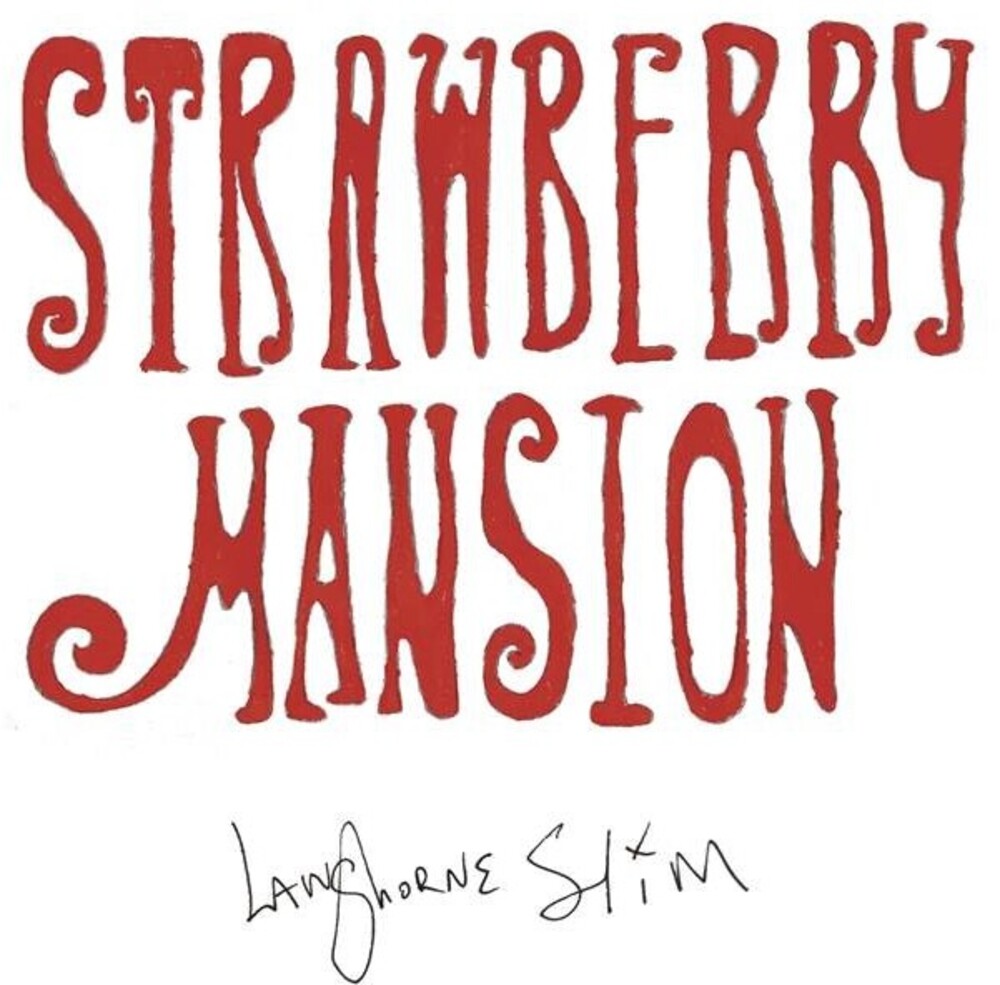 the album cover for Langhorne Slim - Strawberry Mansion [LP]