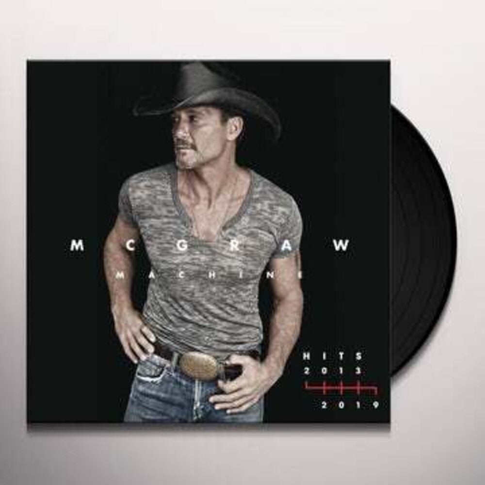 the album cover for Tim McGraw - Mcgraw Machine Hits: 2013-2019 [2LP]