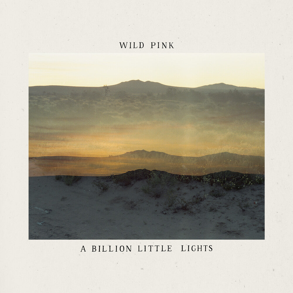 the album cover for Wild Pink - A Billion Little Lights [Indie Exclusive Limited Edition Glow-In-The-Dark LP]