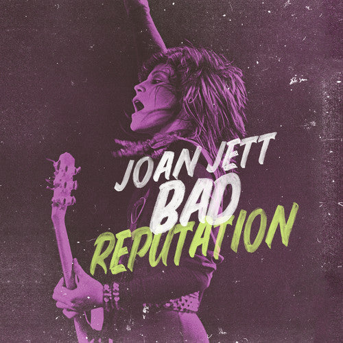 the album cover for Joan Jett - Bad Reputation: Music From The Original Motion Picture [LP]