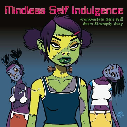 the album cover for Mindless Self Indulgence - Frankenstein Girls Will Seem Strangely Sexy [Import LP]