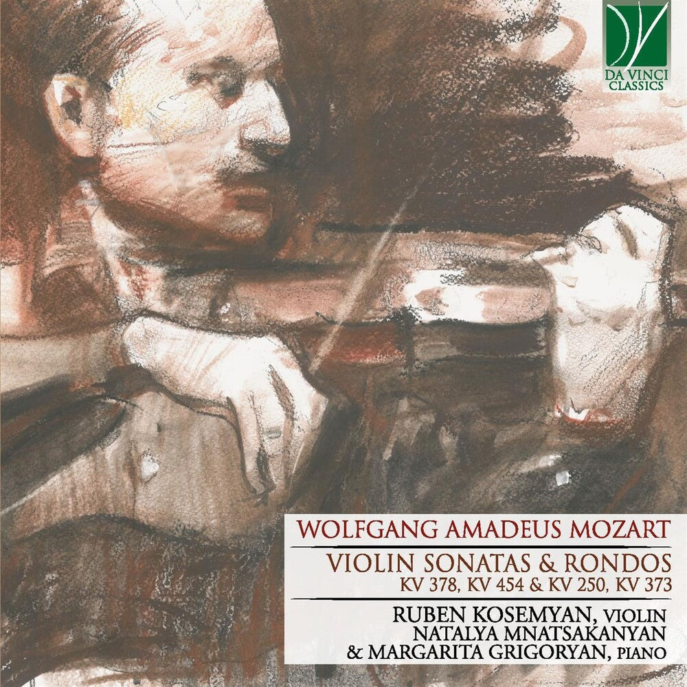 the album cover for Mozart / Ruben Kosemyan - Mozart: Violin Sonatas & Rondos