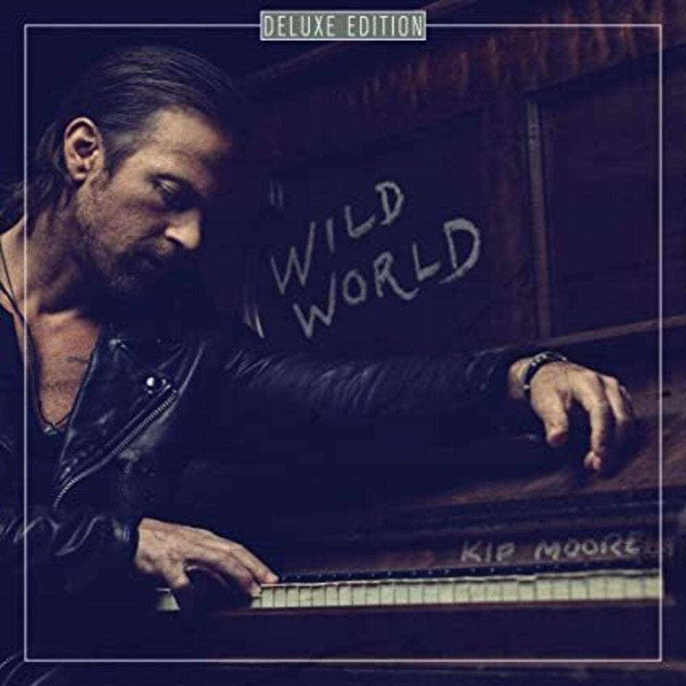 the album cover for Kip Moore - Wild World: Deluxe Edition [2LP]