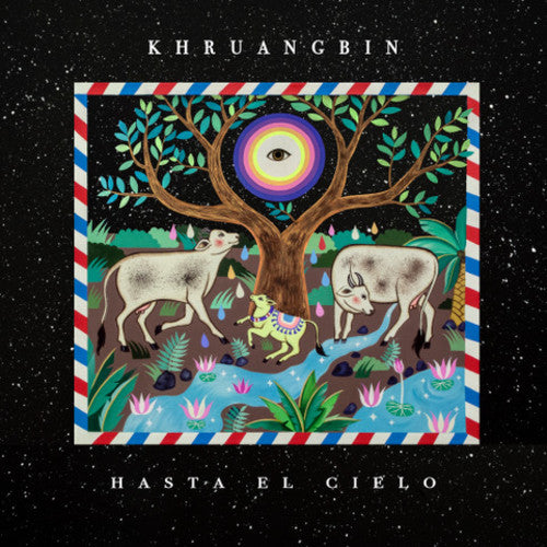 the album cover for Khruangbin - Hasta El Cielo [LP + 7in]