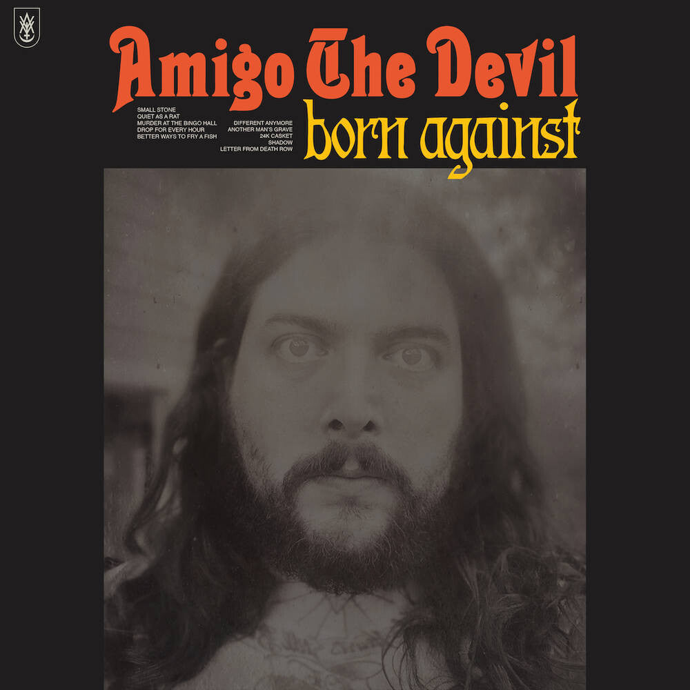the album cover for Amigo the Devil - Born Against [LP]