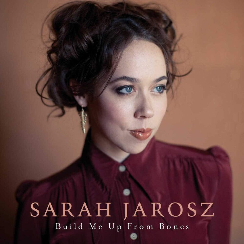 the album cover for Sarah Jarosz - Build Me Up From Bones [LP]