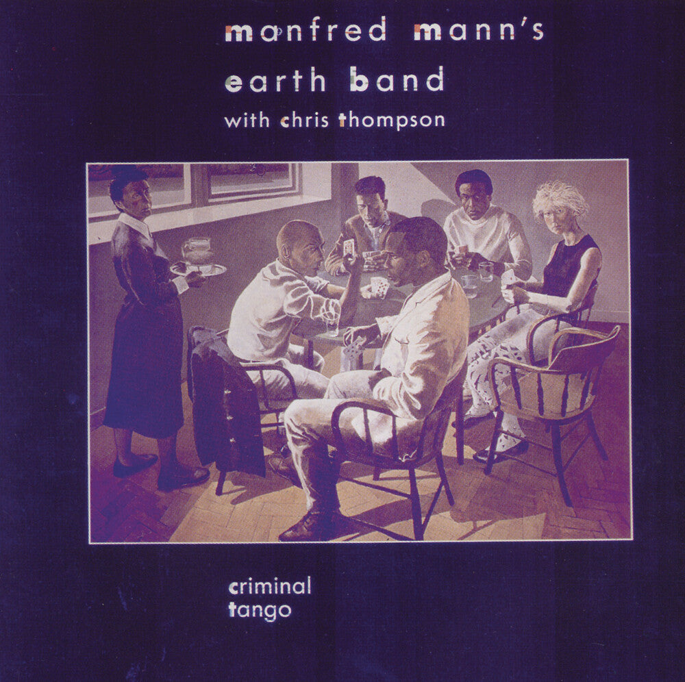 the album cover for Manfred Mann's Earth Band - Criminal Tango