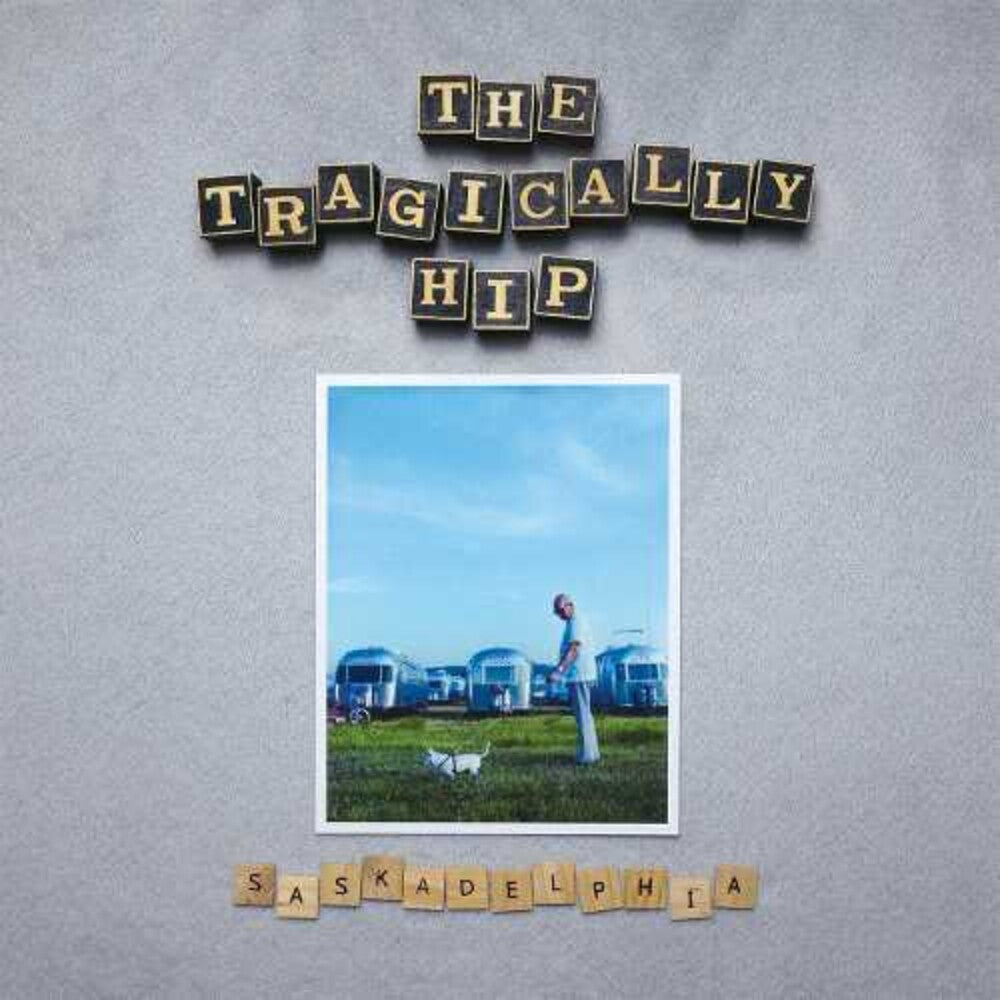 the album cover for The Tragically Hip - Saskadelphia [Silver LP]