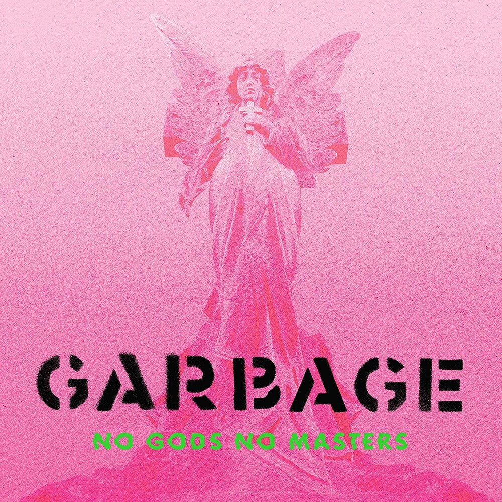 the album cover for Garbage - No Gods No Masters [Neon Green LP]