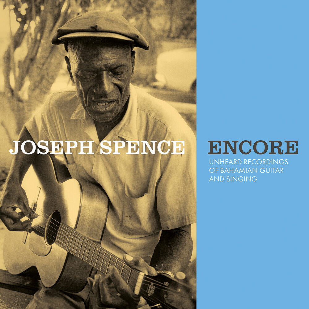 the album cover for Joseph Spence - Encore: Unheard Recordings of Bahamian Guitar & Singing [LP]