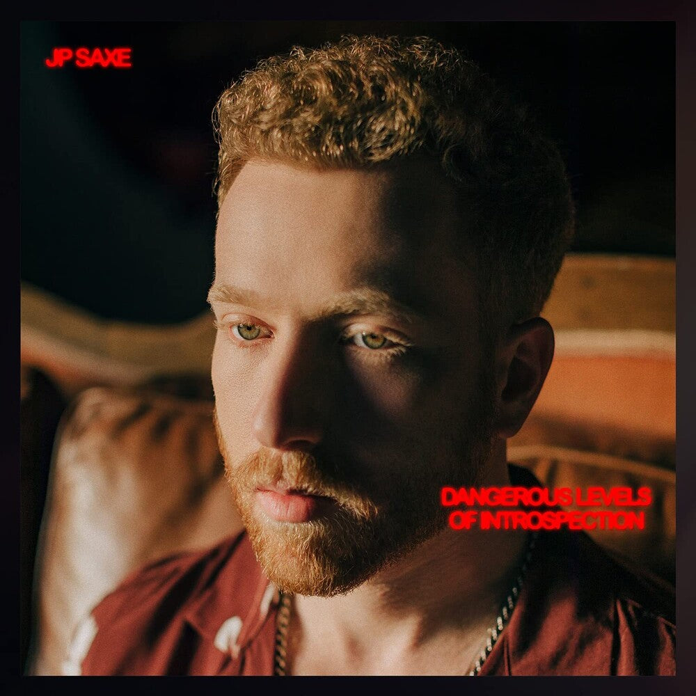 the album cover for JP Saxe - Dangerous Levels Of Introspection [LP]