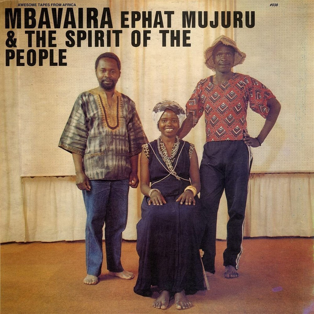 the album cover for Ephat Mujuru &amp; The Spirit of the People - Mbavaira [LP]