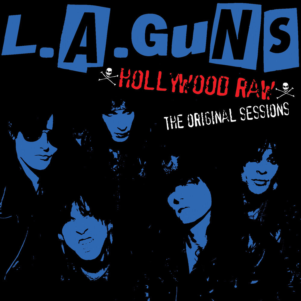 the album cover for L.A. Guns - Hollywood Raw - The Original Sessions