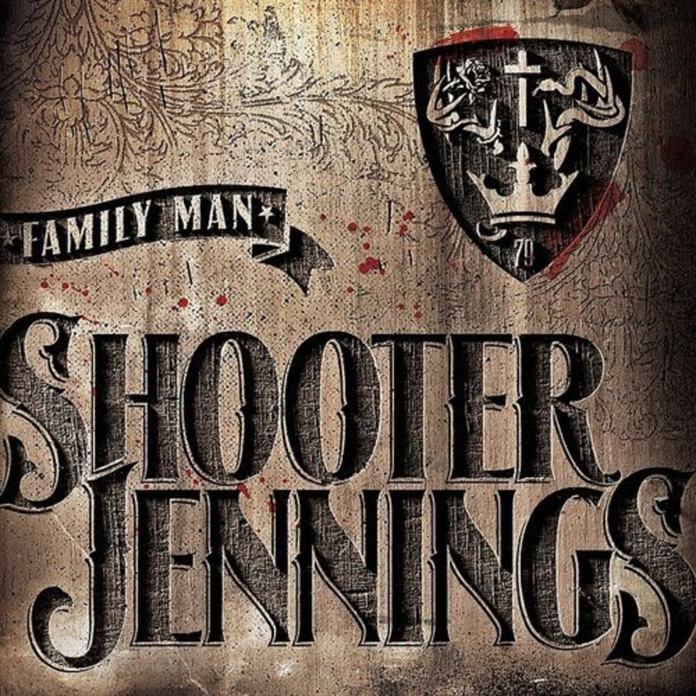 the album cover for Shooter Jennings - Family Man