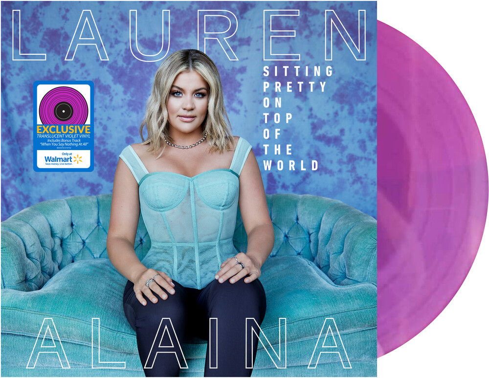 the album cover for Lauren Alaina - Sitting Pretty On Top Of The World [Colored Vinyl] (Pnk)
