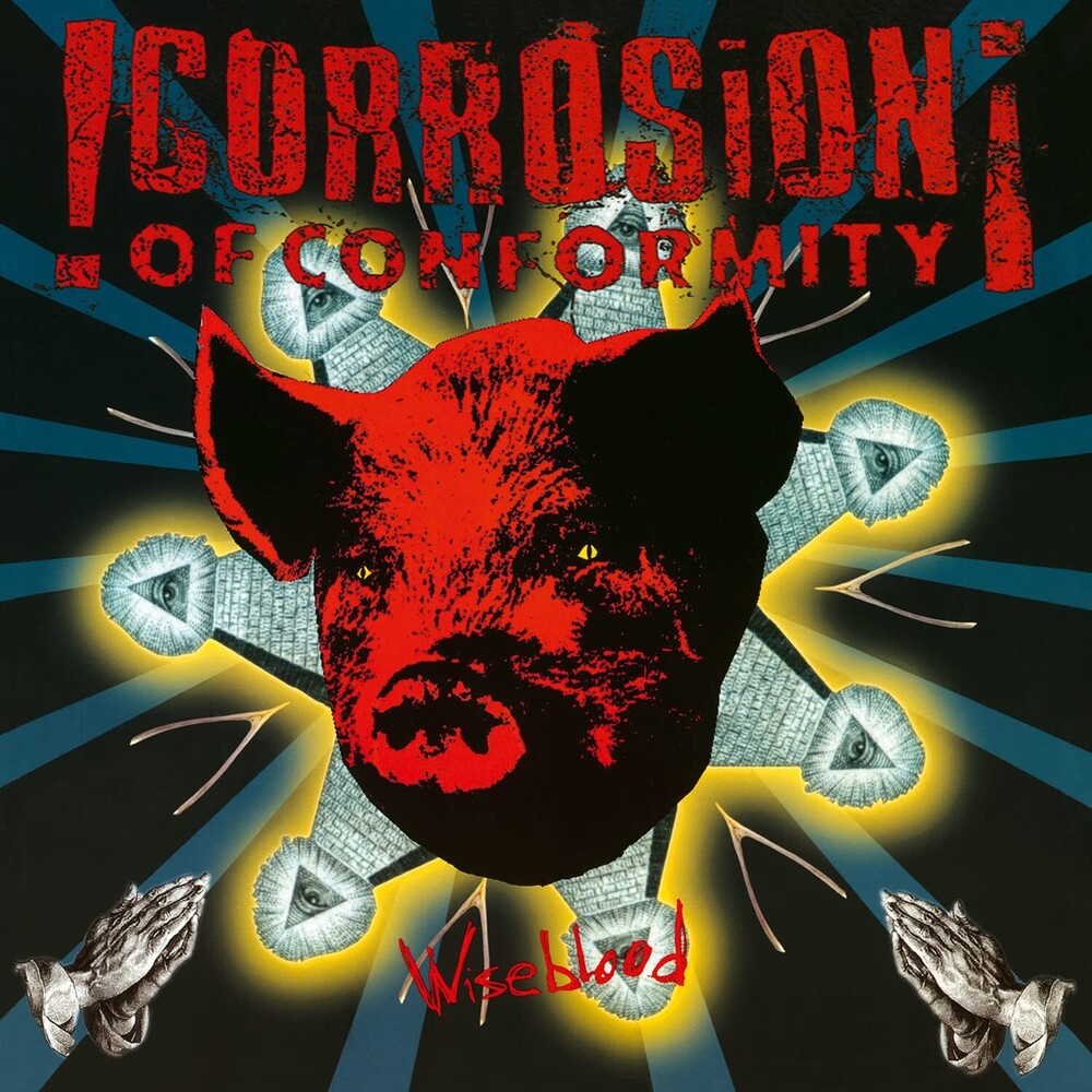 the album cover for Corrosion Of Conformity - Wiseblood (Blk) [180 Gram] (Hol)