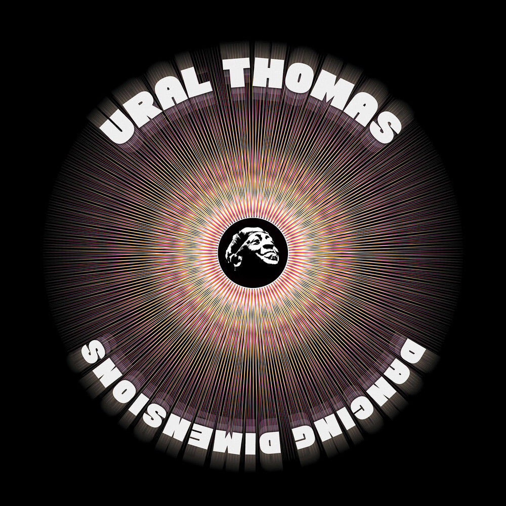 the album cover for Ural Thomas And The Pain - Dancing Dimensions [LP]