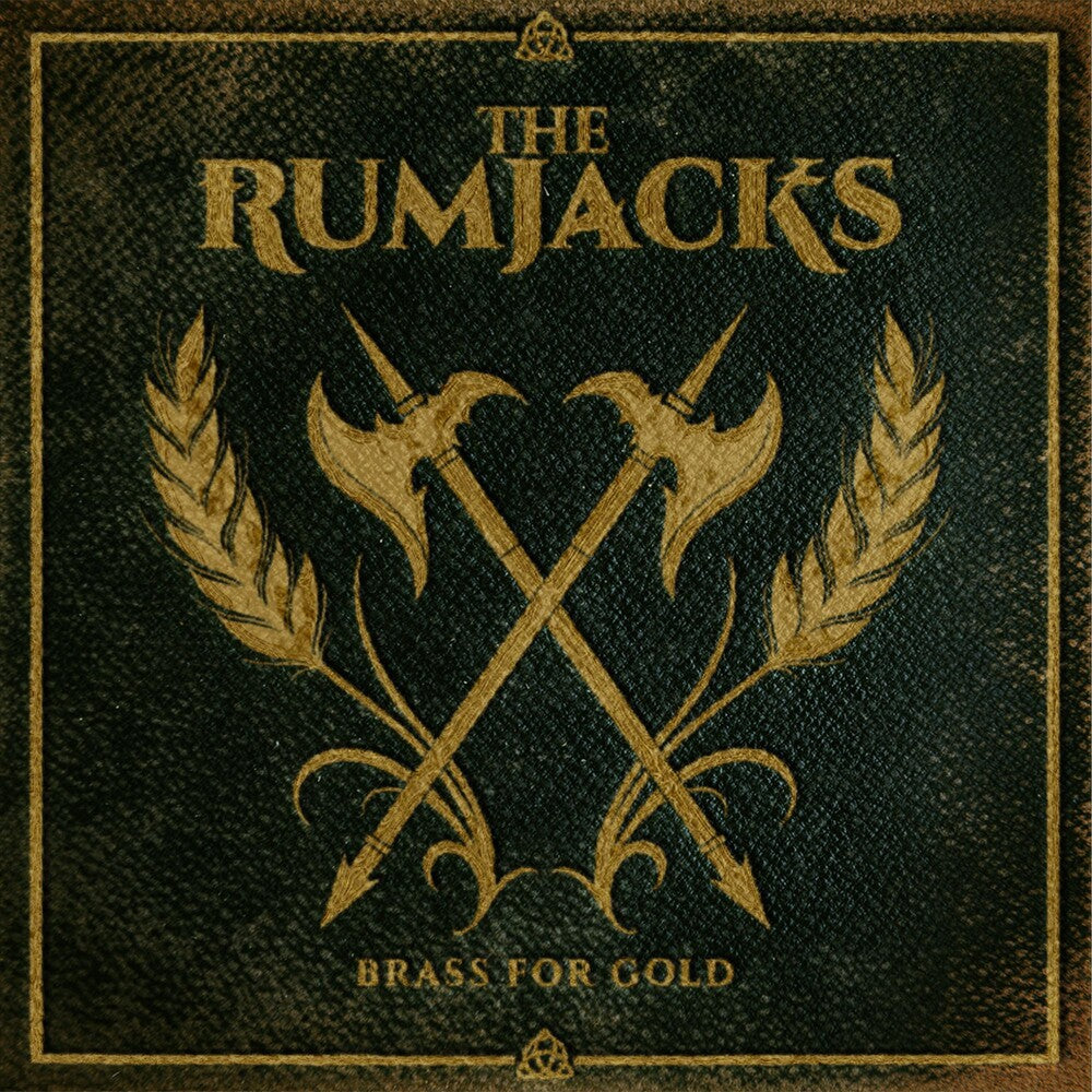 the album cover for Rumjacks - Brass For Gold