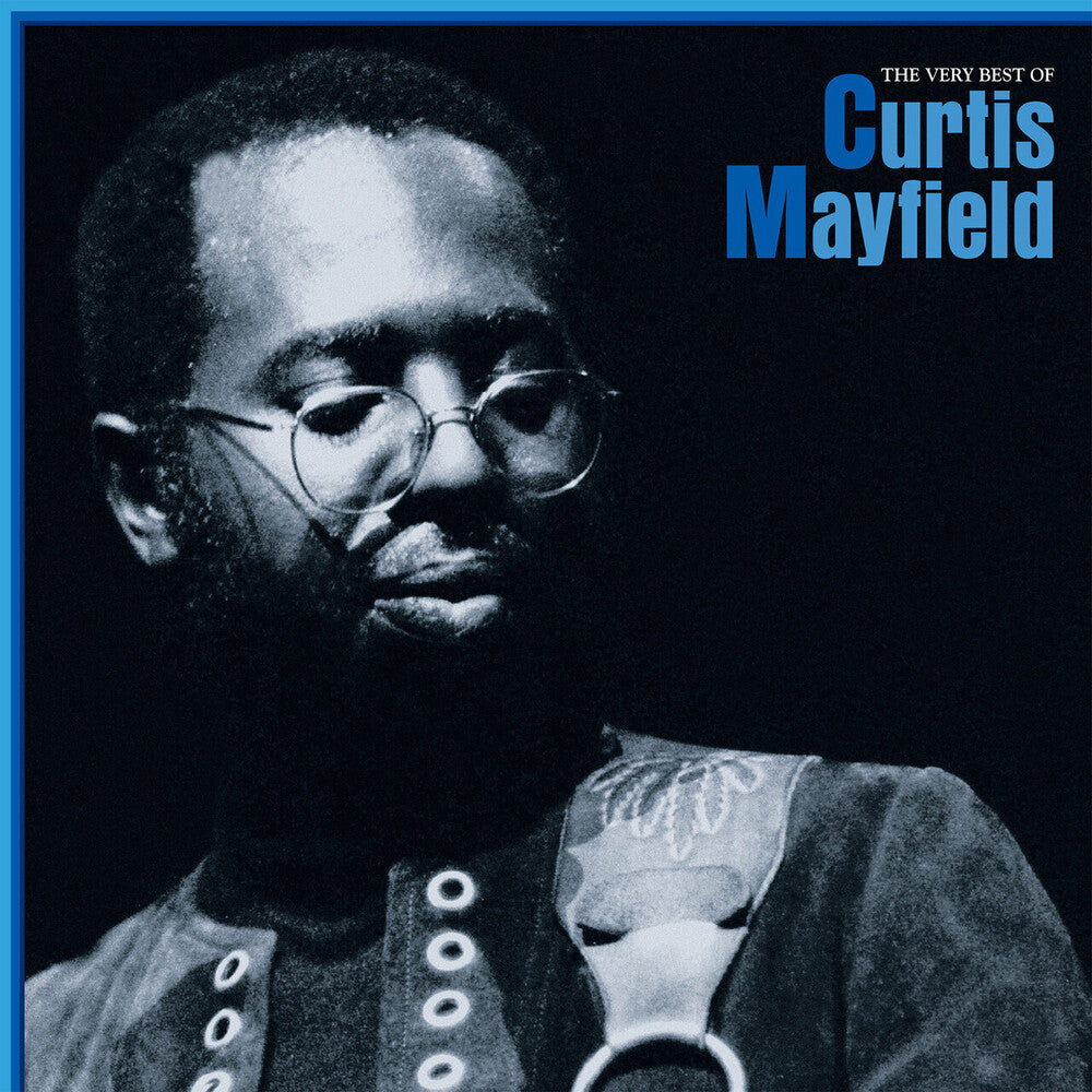 the album cover for Curtis Mayfield - The Very Best of Curtis Mayfield [2LP]