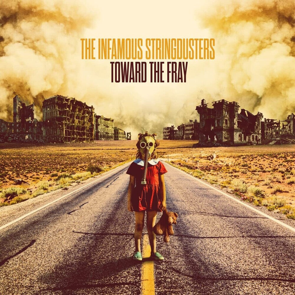the album cover for The Infamous Stringdusters - Toward the Fray [2LP]
