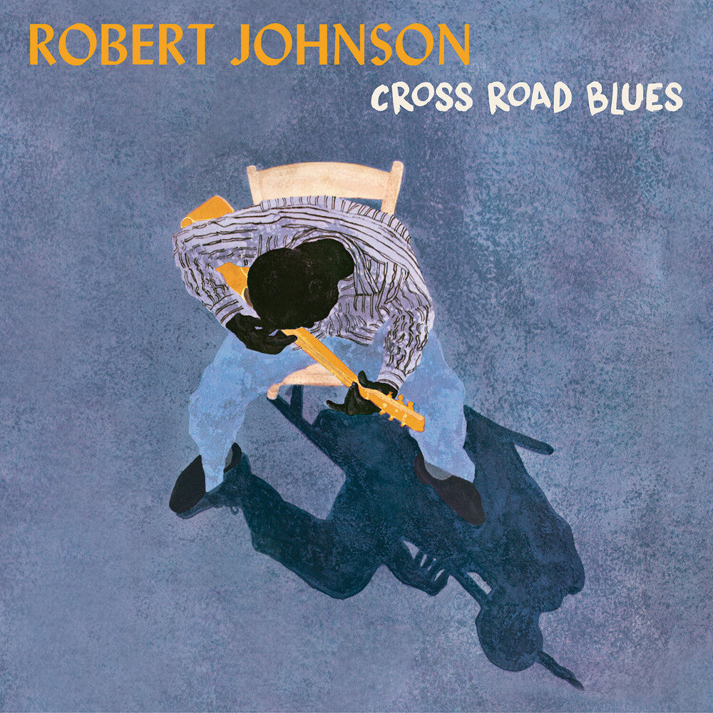 the album cover for Robert Johnson - Cross Road Blues (Spa)