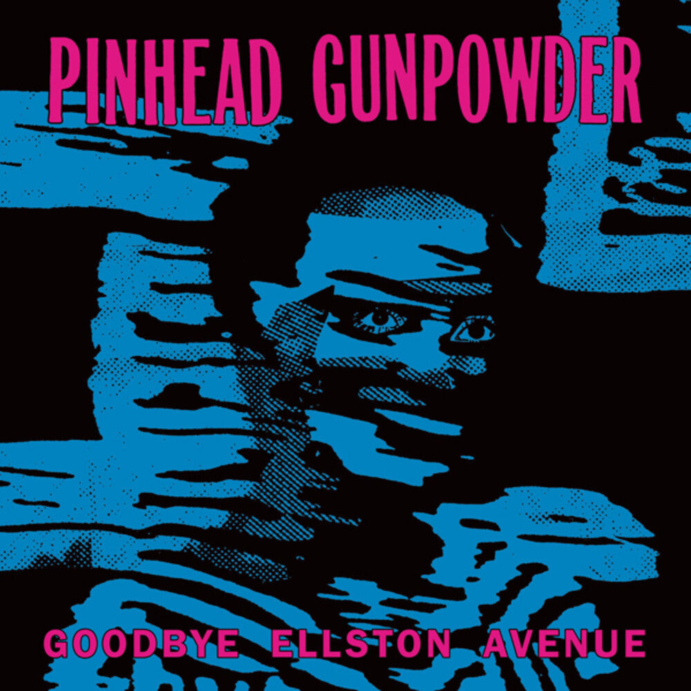 the album cover for Pinhead Gunpowder - Goodbye Ellston Avenue