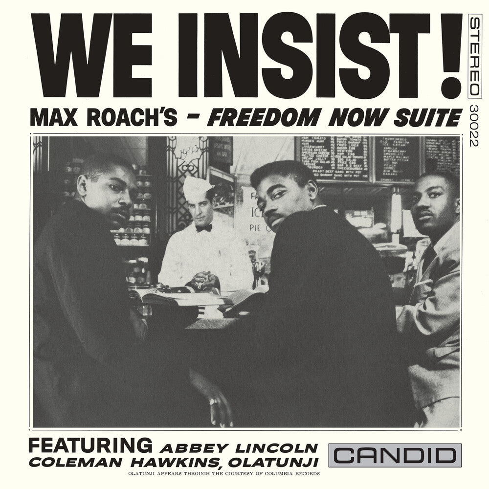 the album cover for Max Roach - We Insist Max Roach's Freedom Now Suite [180 Gram]