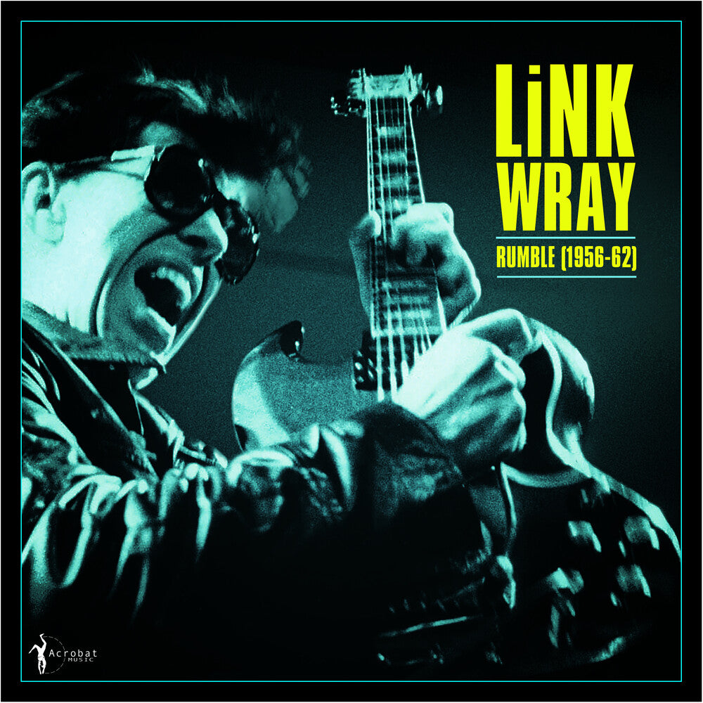 the album cover for Link Wray - Rumble: Link Wray 1956-62 (Ofgv)