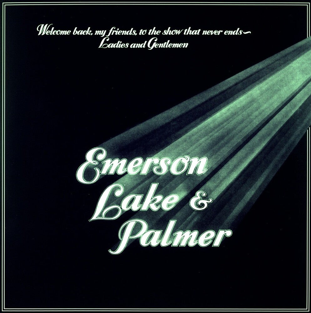 the album cover for Emerson, Lake & Palmer - Welcome Back My Friends To The Show That Never End