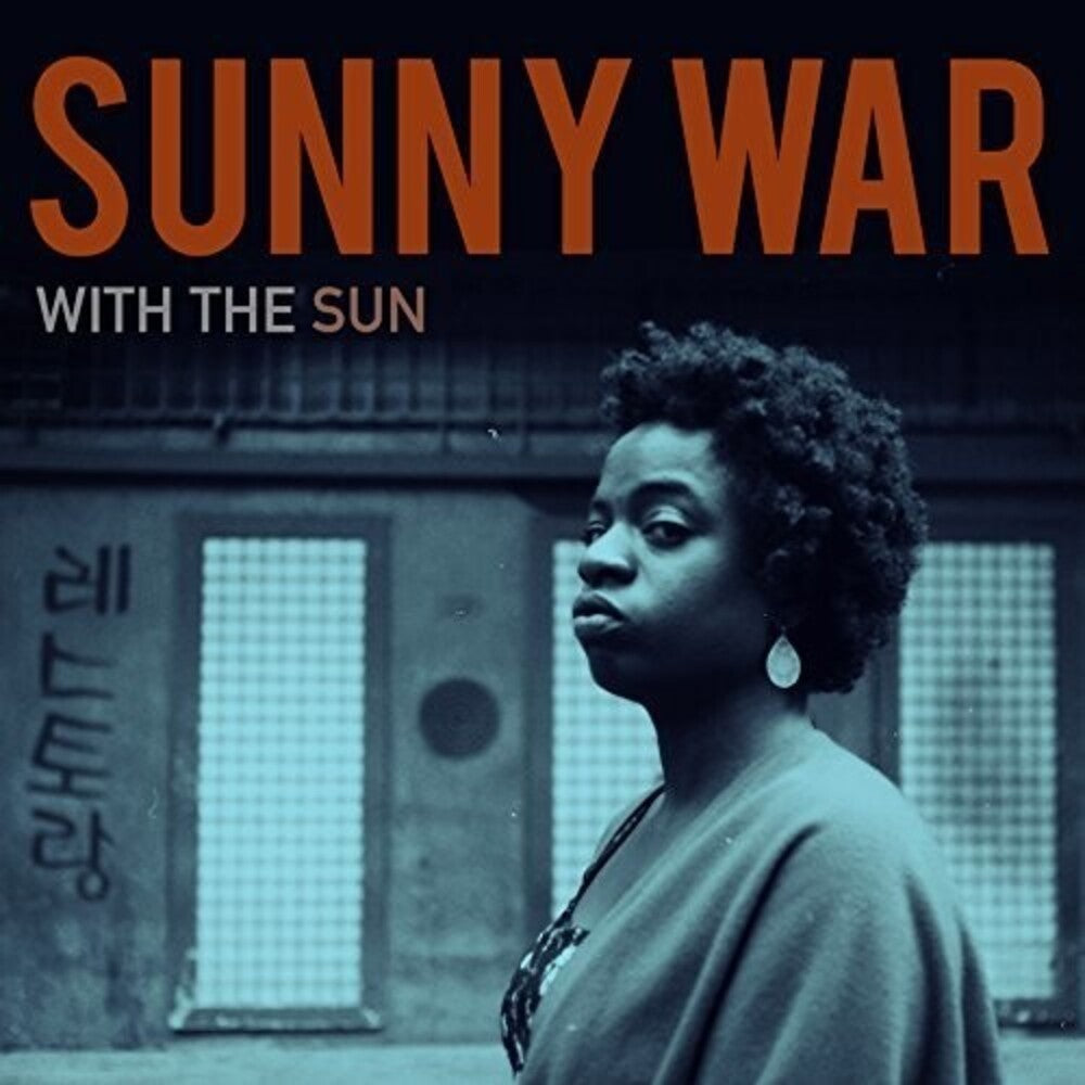 the album cover for Sunny War - With the Sun (Brown)