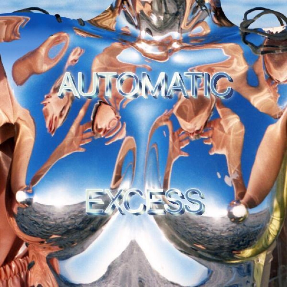 the album cover for Automatic - Excess [Indie Exclusive Limited Edition Blue LP]