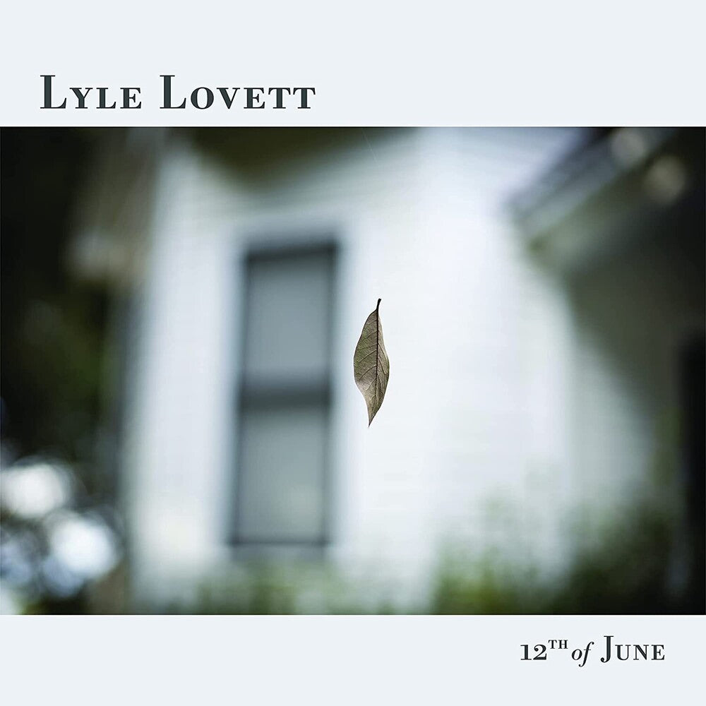 the album cover for Lyle Lovett - 12th of June [LP]