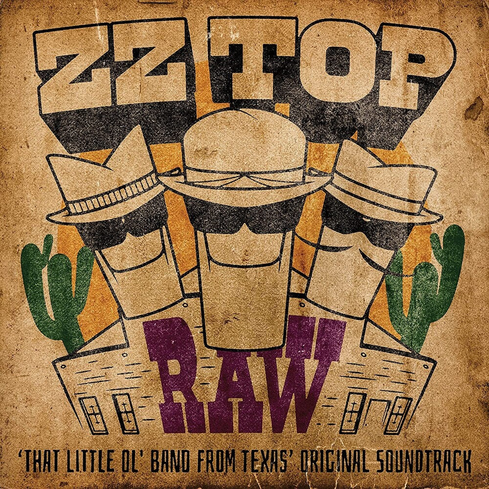 the album cover for ZZ Top - RAW (‘That Little Ol' Band From Texas’ Original Soundtrack) [LP]