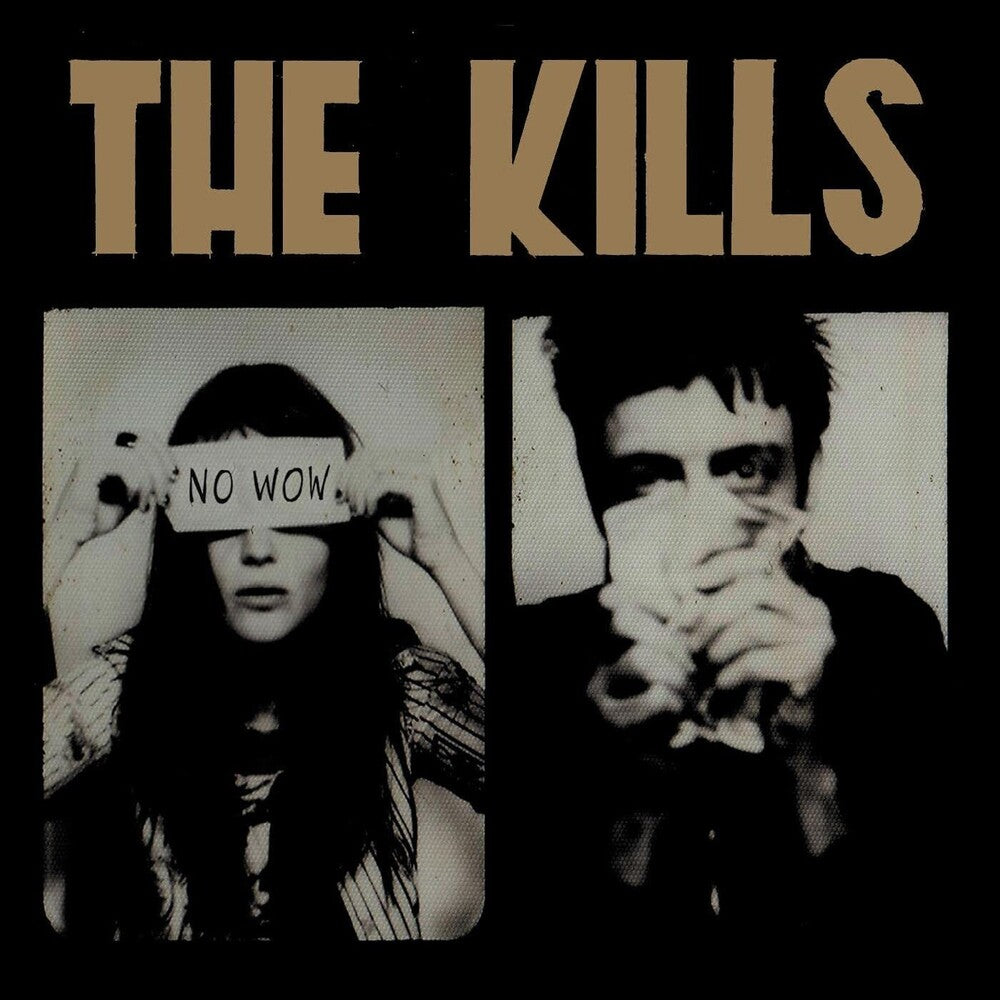 the album cover for The Kills - No Wow [Import]
