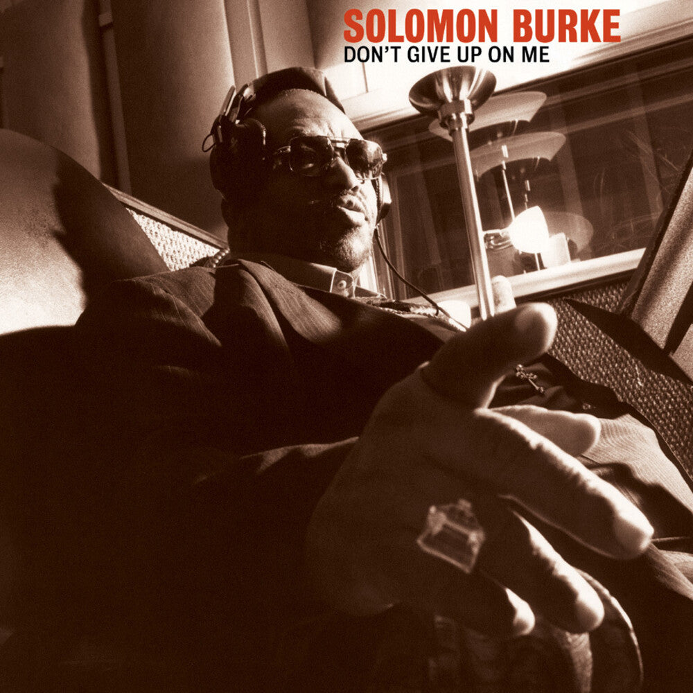 the album cover for Solomon Burke - Don't Give Up On Me: 20th Anniversary Edition [2LP]