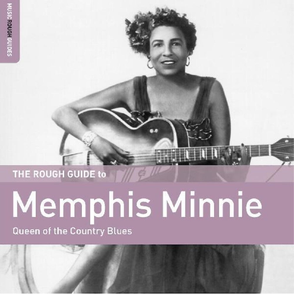 the album cover for Memphis Minnie - Rough Guide To Memphis Minnie - Queen of the Country Blues