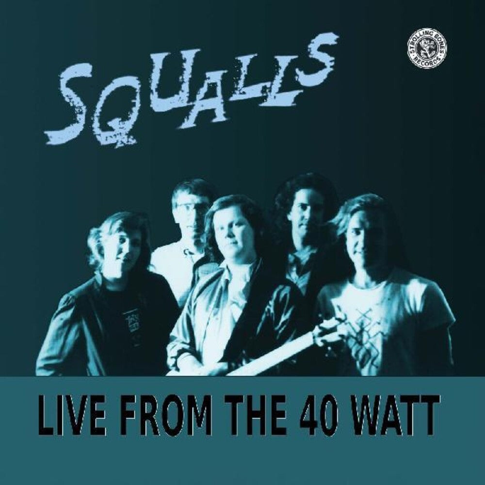 the album cover for Squalls - Live From The 40 Watt [Turquoise LP]