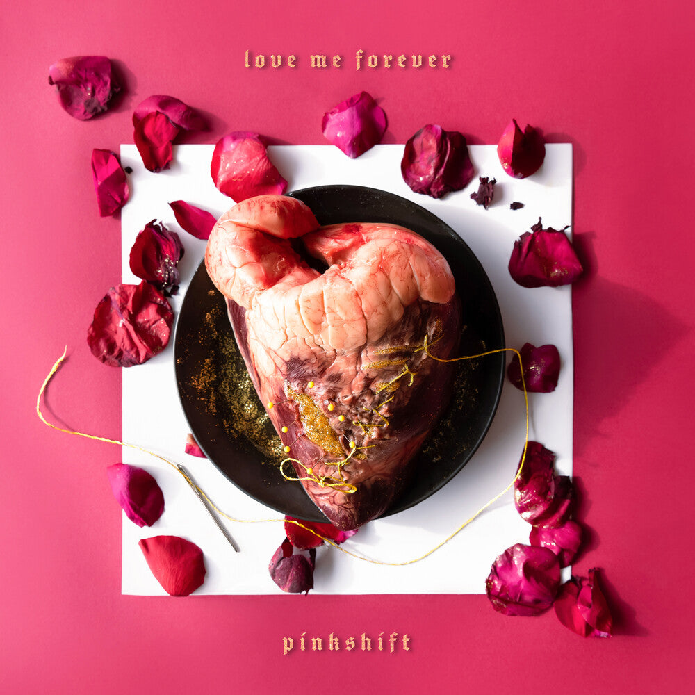 the album cover for Pinkshift - Love Me Forever [LP]