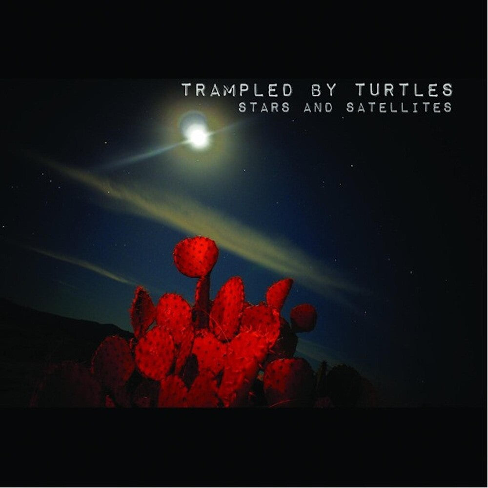 the album cover for Trampled By Turtles - Stars And Satellites: 10 Year Anniversary [Red]