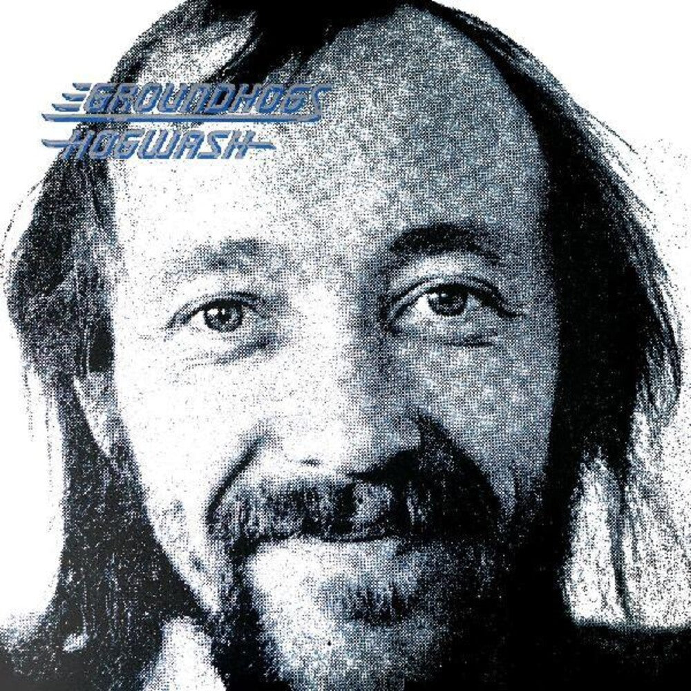 the album cover for Groundhogs - Hogwash (Blue) [Colored Vinyl] [Download Included]