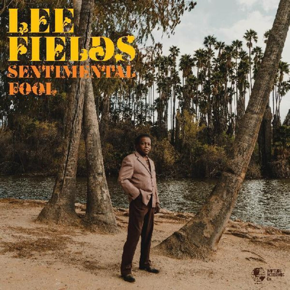 the album cover for Lee Fields - Sentimental Fool [Indie Exclusive Limited Edition Sentimental Orange LP]