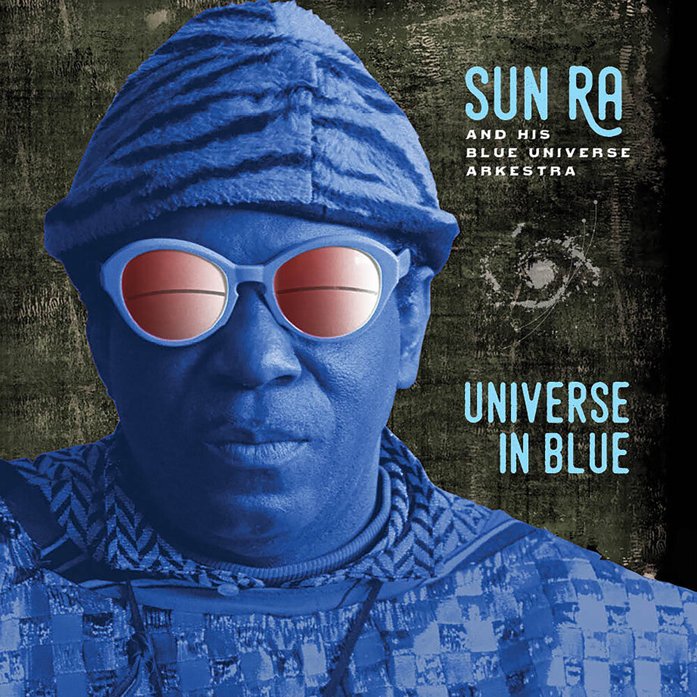 the album cover for Sun Ra & His Blue Universe Arkestra - Universe In Blue
