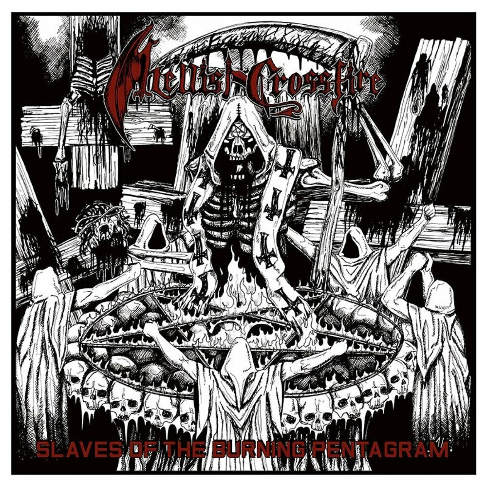 the album cover for Hellish Crossfire - Slaves Of The Burning Pentagram