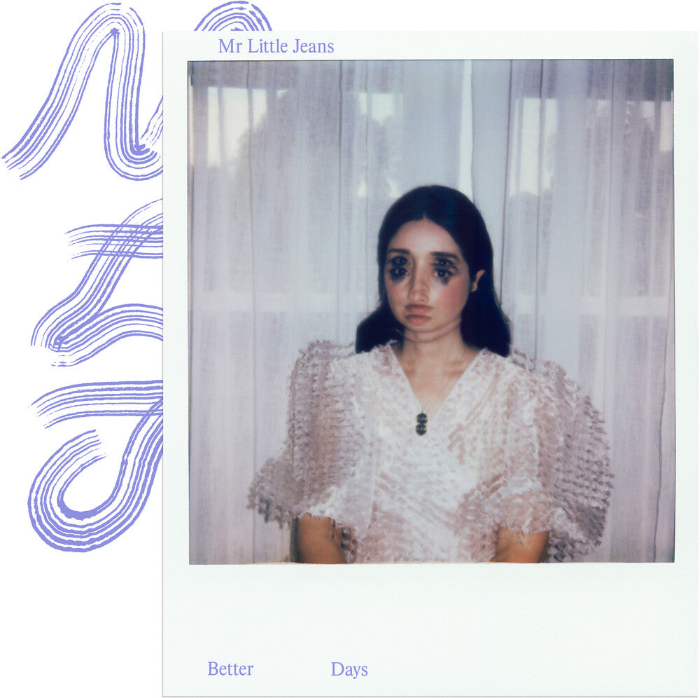the album cover for Mr Little Jeans - Better Days