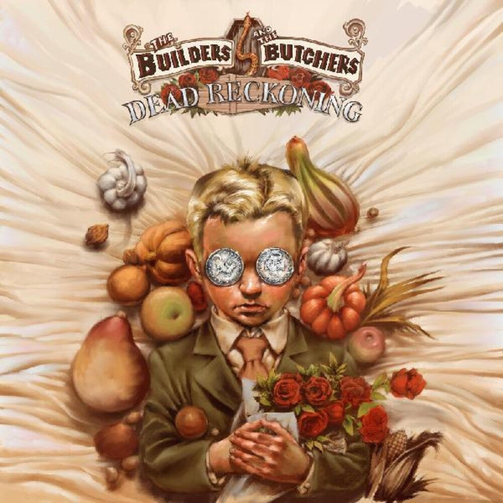 the album cover for Builders and the Butchers - Dead Reckoning