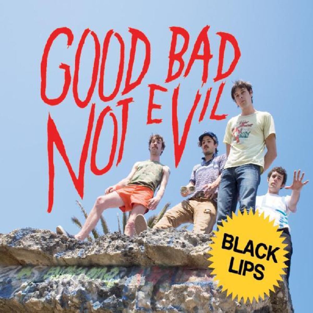 the album cover for The Black Lips - Good Bad Not Evil: Deluxe Edition [Sky Blue 2LP]