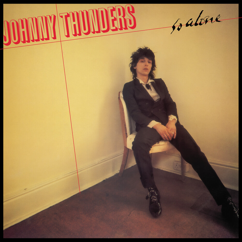 the album cover for Johnny Thunders - So Alone: 45th Anniversary Edition [SYEOR 23 Exclusive Red LP]