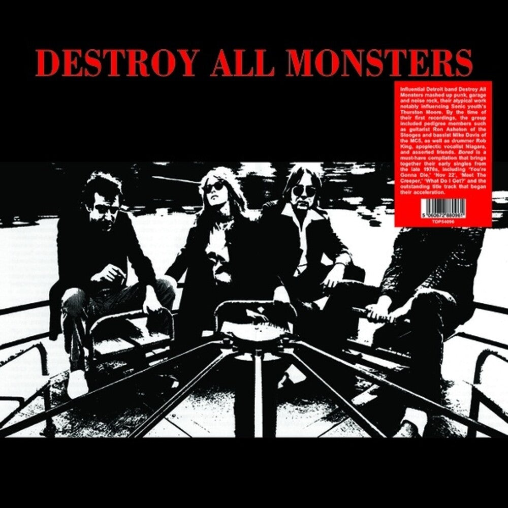 the album cover for Destroy All Monsters - Bored