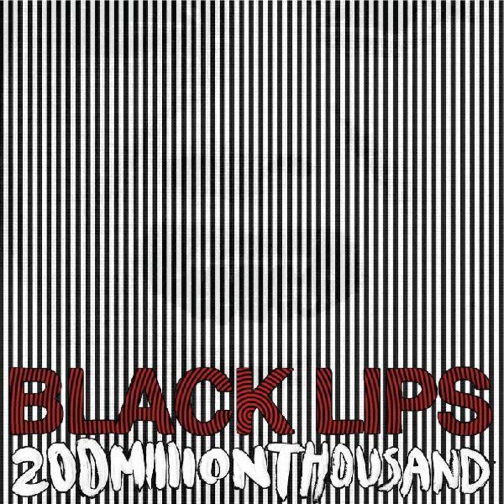 the album cover for Black Lips - 200 Million Thousand [Colored Vinyl] (Wht) [Download Included]