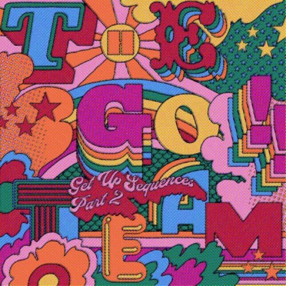 the album cover for The Go! Team - Get Up Sequences Part Two [LP]
